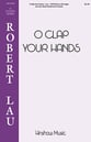 O Clap Your Hands SATB choral sheet music cover